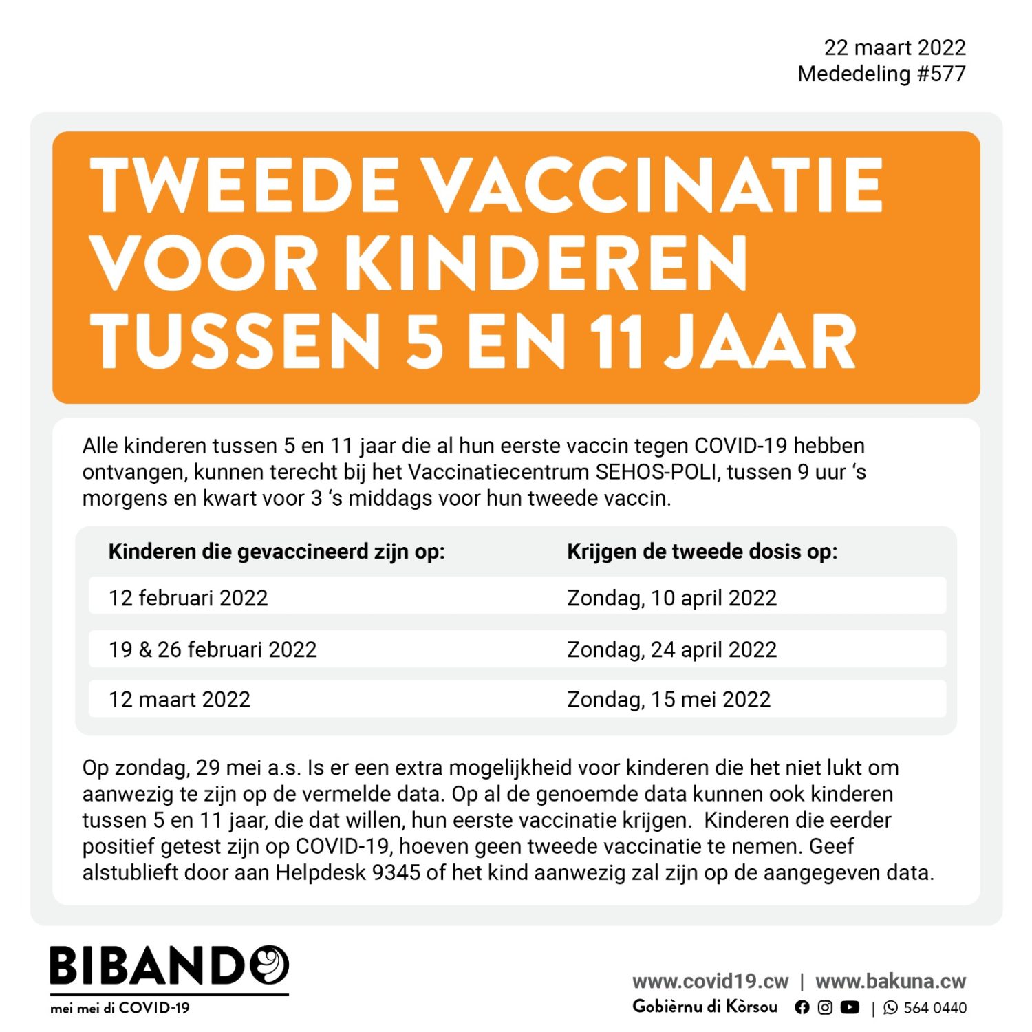 Lees meer over het artikel Dinsdag 22 maart 2022 – Tweede vaccinatie voor kinderen